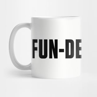 Fun-der-burk! Mug